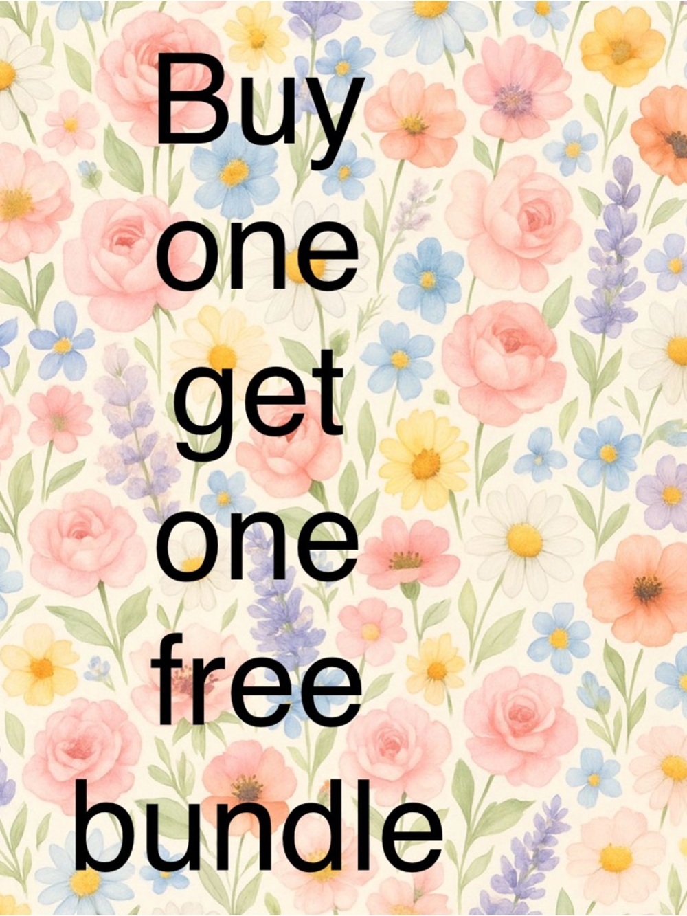 Buy one get one free